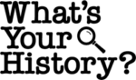 The logo for What's Your History? It includes a small magnifying glass.